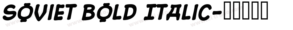 Soviet Bold Italic字体转换